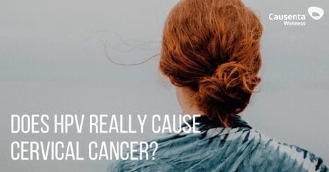 Does HPV really cause cervical cancer?