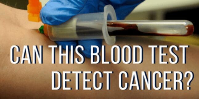 Blood Test to Detect Cancer