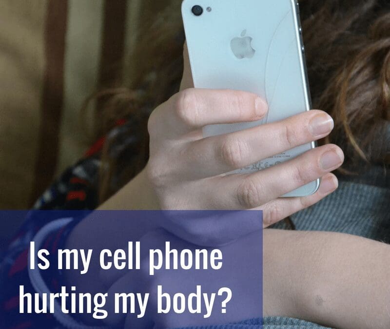 Is my cell phone hurting my body?