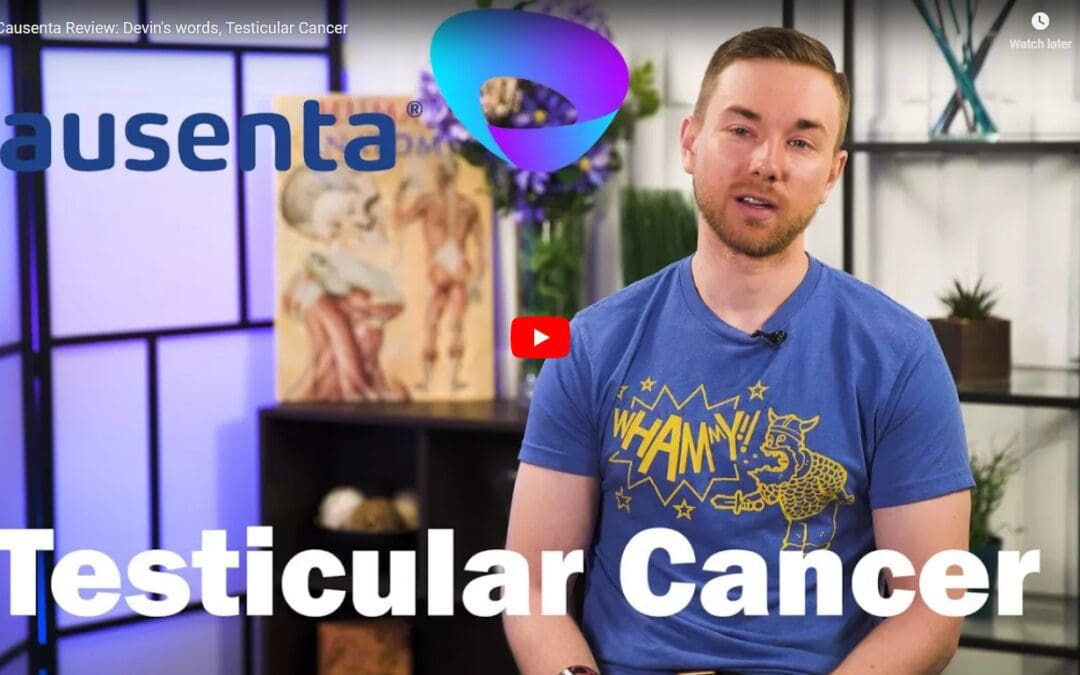 Causenta Review: Devin’s words, Testicular Cancer
