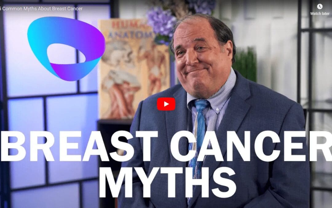 5 Common Myths About Breast Cancer
