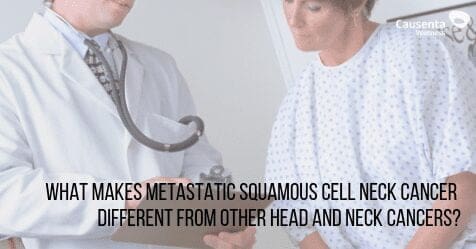 What makes metastatic squamous cell neck cancer different from other head and neck cancers?