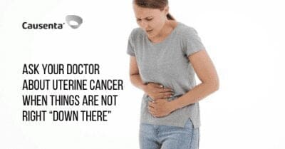 Ask About Uterine Cancer Symptoms